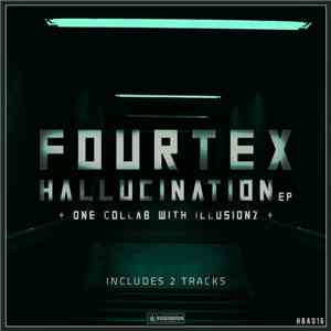 Fourtex - Hallucination EP mp3 album