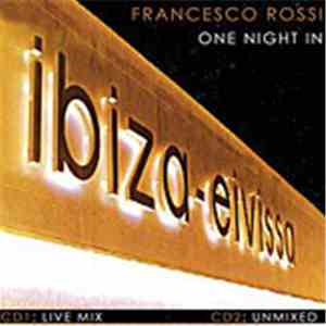 Francesco Rossi - One Night In Ibiza mp3 album