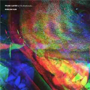 Frank Carter & The Rattlesnakes - Modern Ruin mp3 album