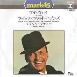 Frank Sinatra - My Way / Watch What Happens (From "The Umbrellas Of Cherbourg") mp3 album