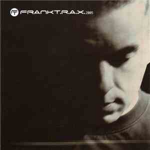 Frank T.R.A.X. - Frank T.R.A.X. 2005 - Myself mp3 album