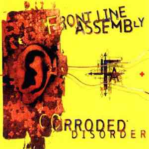 Front Line Assembly - Corroded Disorder mp3 album