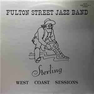 Fulton Street Jazz Band - Sterling (West Coast Sessions) mp3 album