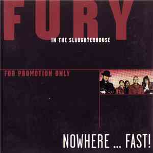 Fury In The Slaughterhouse - Nowhere... Fast! mp3 album