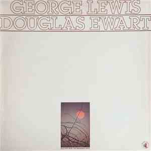 George Lewis / Douglas Ewart - Jila - Save ! Mon. - The Imaginary Suite mp3 album