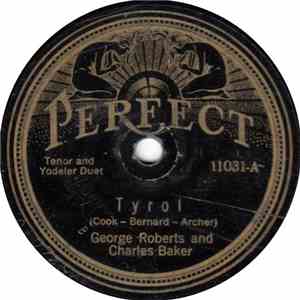George Roberts  and Charles Baker / The Harmonizers - Tyrol / Darktown Quartet Rehearsal mp3 album