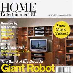 Giant Robot - Home Entertainment EP mp3 album