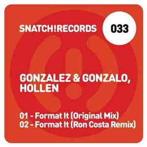 Gonzalez & Gonzalo, Hollen - Snatch! 033 mp3 album