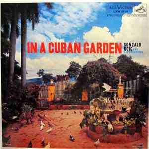 Gonzalo Roig And His Orchestra - In A Cuban Garden mp3 album