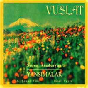 Grup Yansimalar & Suren Asaduryan - Vuslat mp3 album