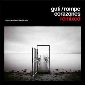 Guti  - Rompecorazones Remixed mp3 album