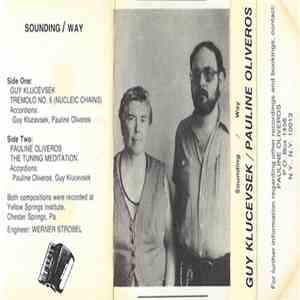 Guy Klucevsek / Pauline Oliveros - Sounding / Way mp3 album