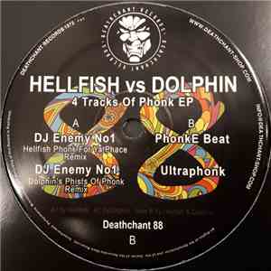 Hellfish Vs Dolphin  - 4 Tracks Of Phonk EP mp3 album