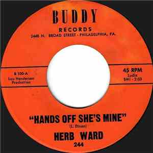 Herb Ward - Hands Off She's Mine / If I Pray mp3 album