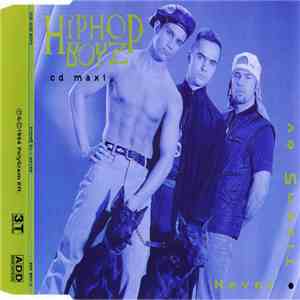 Hip Hop Boyz - Tizen5 Év / Never mp3 album