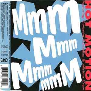 Hot Motion Featuring Dwayne Cornelius & Miriam Crew - Mmm Mmm Mmm Mmm mp3 album