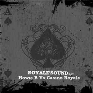 Howie B. Vs Casino Royale  - Royale Sound EP mp3 album