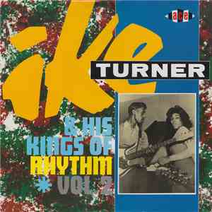 Ike Turner & His Kings Of Rhythm - Ike Turner & His Kings Of Rhythm Vol. 2 mp3 album