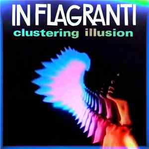 In Flagranti - Clustering Illusion mp3 album