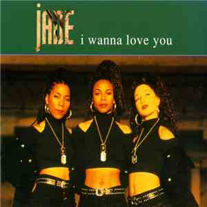 Jade  - I Wanna Love You mp3 album