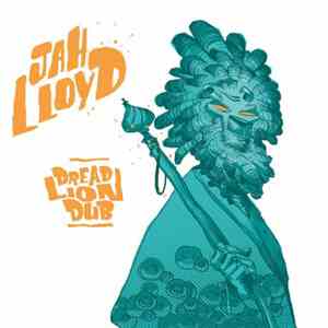 Jah Lloyd - Dread Lion Dub mp3 album