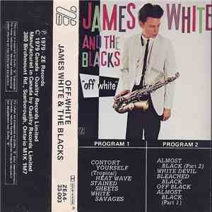 James White & The Blacks - Off White mp3 album