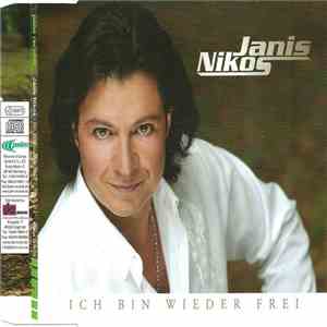 Janis Nikos - Ich Bin Wieder Frei mp3 album