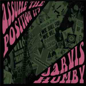 Jarvis Humby - Assume The Position It's.......... mp3 album