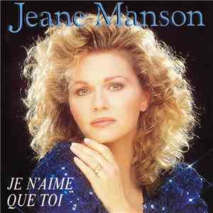 Jeane Manson - Je N'Aime Que Toi mp3 album