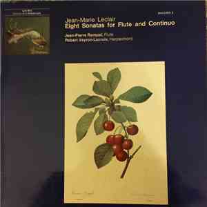 Jean-Marie Leclair, Jean-Pierre Rampal, Robert Veyron-Lacroix - Eight Sonatas For Flute And Continuo - Record 2 mp3 album