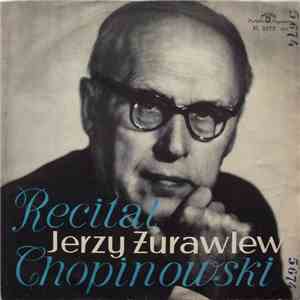 Jerzy Żurawlew, Fryderyk Chopin - Recital Chopinowski mp3 album