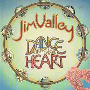 Jim Valley - Dance Inside Your Heart mp3 album