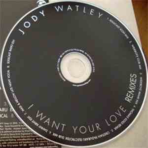Jody Watley - I Want Your Love Remixes mp3 album