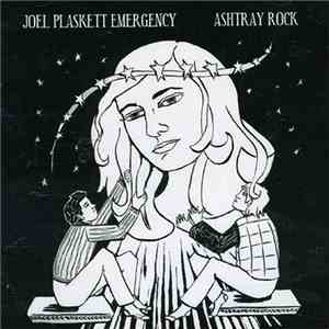 Joel Plaskett Emergency - Ashtray Rock mp3 album