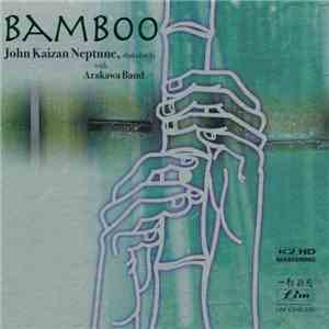 John Neptune With Arakawa Band - Bamboo mp3 album
