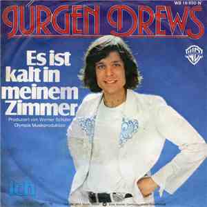 Jürgen Drews - Es Ist Kalt In Meinem Zimmer mp3 album