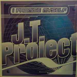 J.T. Project  - I Promise Myself mp3 album