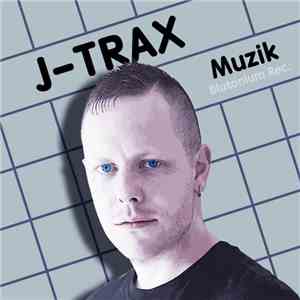 J-Trax - Muzik mp3 album