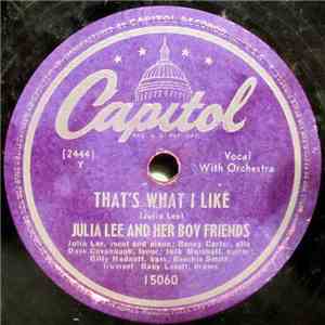 Julia Lee And Her Boy Friends - That's What I Like mp3 album