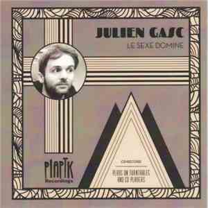 Julien Gasc - Le Sexe Domine mp3 album