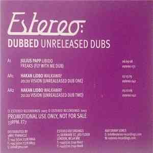 Julius Papp / Hakan Lidbo - Dubbed Unreleased Dubs mp3 album