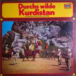 Karl May - Durchs Wilde Kurdistan mp3 album