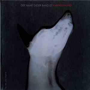 Karpatenhund - Der Name Dieser Band Ist Karpatenhund mp3 album