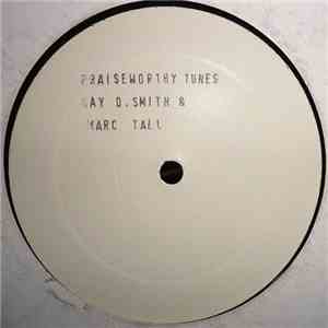 Kay D. Smith & Marc Tall - Praiseworthy Tunes mp3 album