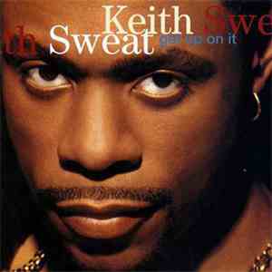 Keith Sweat - Get Up On It mp3 album