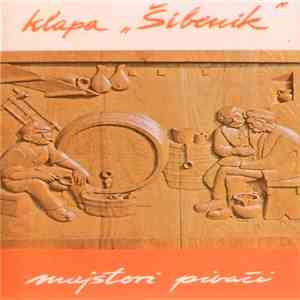 Klapa "Šibenik" - Majstori Pivači mp3 album
