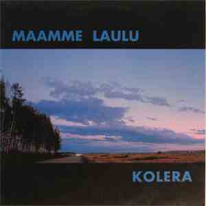 Kolera  - Maamme Laulu mp3 album