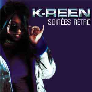 K-Reen - Soirées Rétro mp3 album