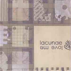 Lacunae - Love Me mp3 album