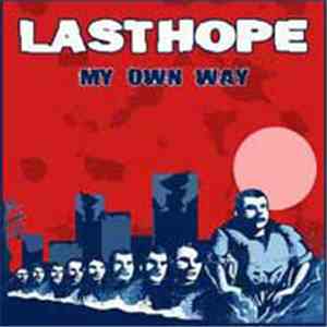 Last Hope - My Own Way mp3 album